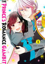 The Prince's Romance Gambit, Volume 1