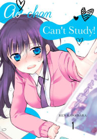 Title: Ao-chan Can't Study!, Volume 1, Author: Ren Kawahara