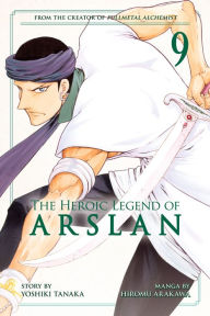 Title: The Heroic Legend of Arslan, Volume 9, Author: Yoshiki Tanaka