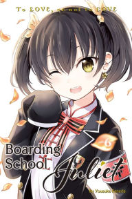 Title: Boarding School Juliet, Volume 6, Author: Yousuke Kaneda