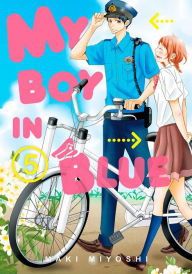 Title: My Boy in Blue, Volume 5, Author: Maki Miyoshi