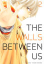 The Walls Between Us, Volume 2
