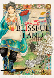 Title: Blissful Land, Volume 1, Author: Ichimon Izumi