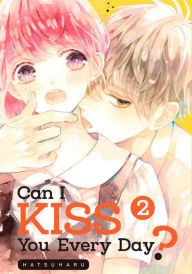 Title: Can I Kiss You Every Day? 2, Author: HATSUHARU