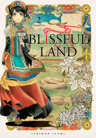 Title: Blissful Land, Volume 2, Author: Ichimon Izumi