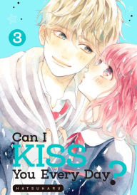 Title: Can I Kiss You Every Day? 3, Author: HATSUHARU