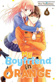 Title: My Boyfriend in Orange, Volume 6, Author: Non Tamashima