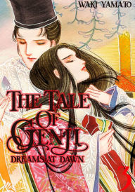 Title: The Tale of Genji: Dreams at Dawn, Volume 3, Author: Waki Yamato