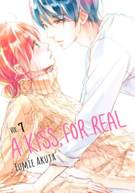 Title: A Kiss, for Real, Volume 7, Author: Fumie Akuta