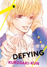 Title: Defying Kurosaki-kun, Volume 8, Author: Makino