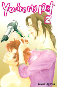 Title: You're My Pet, Volume 2, Author: Yayoi Ogawa