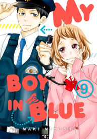 Title: My Boy in Blue, Volume 9, Author: Maki Miyoshi