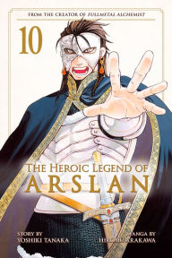 Title: The Heroic Legend of Arslan, Volume 10, Author: Yoshiki Tanaka