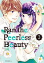 Ran the Peerless Beauty 3