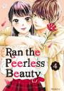 Ran the Peerless Beauty 4