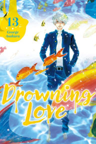 Title: Drowning Love 13, Author: George Asakuara