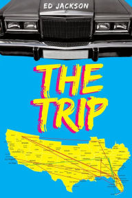 Title: The Trip, Author: Ed Jackson