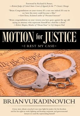 Motion for Justice: I Rest My Case