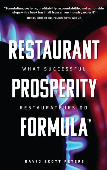 Restaurant Prosperity FormulaT: What Successful Restaurateurs Do