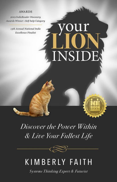 Your Lion Inside: Discover the Power Within and Live Your Fullest Life