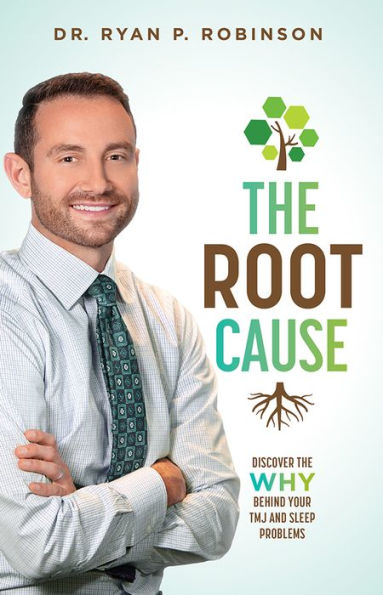 The Root Cause: Discover The Why Behind Your TMJ And Sleep Problems