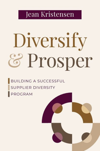 Diversify & Prosper: Building a Successful Supplier Diversity Program