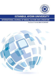 Title: ISTANBUL AYDIN UNIVERSITY INTERNATIONAL JOURNAL OF MEDIA, CULTURE AND LITERATURE, Author: Mustafa AYDIN