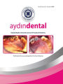 Aydin Dental: Istanbul Aydin University Journal of Faculty of Dentistry