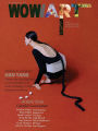 WowwArt - Han Yang: Colorful Conversations with Brendan Neiland, Brian Hubble, Daniel Cerrejon, Anina Brisolla, Gary Petersen, Cecile Plaisance, Carlos Beltran Arechiga, Linda Karshan, Jungmin Lee, Tess Jaray, Leigh Werrell, David Osbaldeston, Ed Panar, A