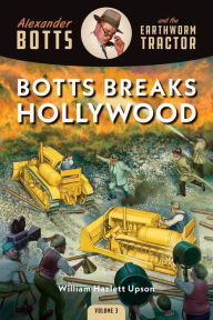 Epub books downloads Botts Breaks Hollywood 9781642340730