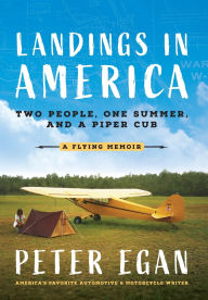 Landings in America: Two People, One Summer, and a Piper Cub