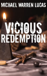 Title: Vicious Redemption, Author: Michael Warren Lucas