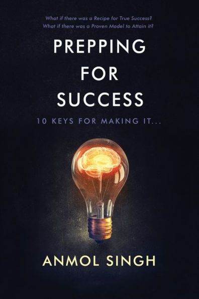 Prepping for Success: 10 Keys Making it Life