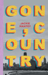 Title: Gone, Country, Author: Jackie Mantey