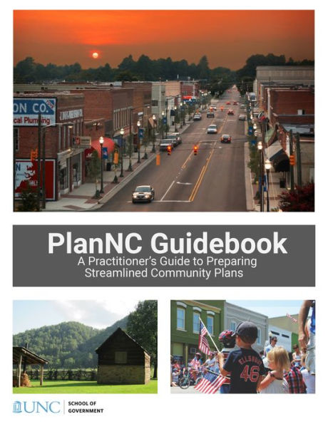 PlanNC Guidebook: A Practioner's Guide to Preparing Streamlined Community Plans