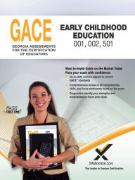Title: GACE Early Childhood Education, Author: Sharon A. Wynne