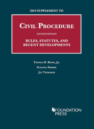 Ebook secure download 2019 Supplement to Civil Procedure, 4th, Rules, Statutes, and Recent Developments 9781642429435 by Thomas D. Rowe Jr., Suzanna Sherry, Jay H Tidmarsh (English Edition)