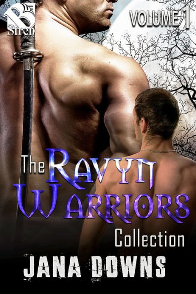 The Ravyn Warriors Collection, Volume 1 [Box Set] (Siren Publishing Everlasting Classic ManLove)