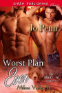 Worst Plan Ever [Milson Valley 11] (Siren Publishing Classic ManLove)