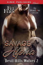 Savage Alpha [Devil Hills Wolves 2] (Siren Publishing Classic ManLove)
