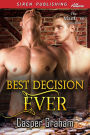 Best Decision Ever (Siren Publishing Allure ManLove)