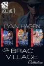 The Brac Village Collection, Volume 1 [Siren Box Set] (Siren Publishing Everlasting Classic ManLove)