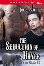 The Seduction of Bryce [Spirit of Sage 14] (Siren Publishing Allure ManLove)