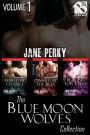 The Blue Moon Wolves Collection, Volume 1 [Siren Box Set] (Siren Publishing Classic ManLove)