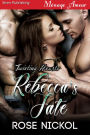 Rebecca's Fate [Twisting Hearts] (Siren Publishing Menage Amour)