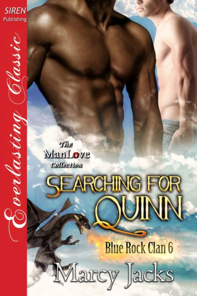 Searching for Quinn [Blue Rock Clan 6] (Siren Publishing Everlasting Classic ManLove)