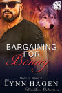 Bargaining for Benny [Mercury Rising 6] (Siren Publishing The Lynn Hagen ManLove Collection)