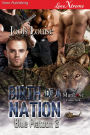 Birth of a Nation [Blue Platoon 3] (Siren Publishing LoveXtreme ManLove)