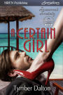 A Certain Girl [Suncoast Society] (Siren Publishing Sensations)