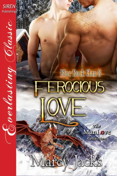 Ferocious Love [Blue Rock Clan 8] (Siren Publishing Everlasting Classic ManLove)